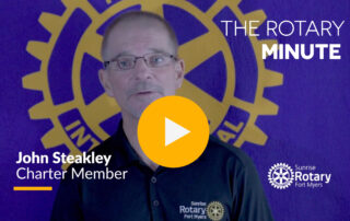 The Rotary Minute: John Steakley | Fort Myers Sunrise Rotary